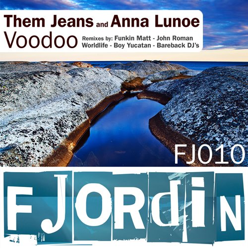 Them Jeans & Anna Lunoe – Voodoo