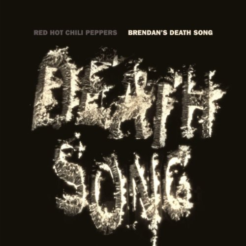 Red Hot Chili Peppers – Brendan’s Death Song (Video)