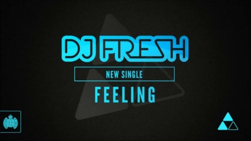 DJ Fresh – Feeling