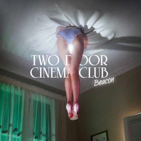 Two Door Cinema Club – Beacon (Full Album Stream)