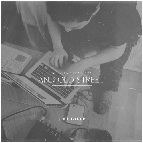 Joel Baker – Between Kings Cross and Old Street EP