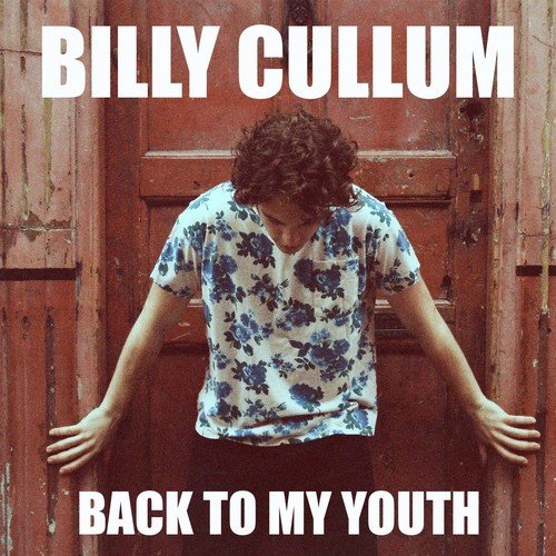 Billy Cullum – Back To My Youth (Video)