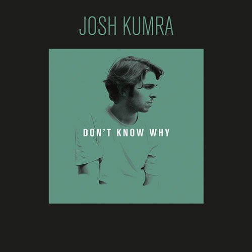 Josh Kumra – Don’t Know Why