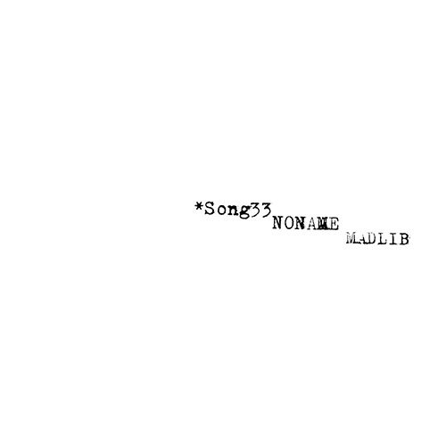 Noname – Song 33